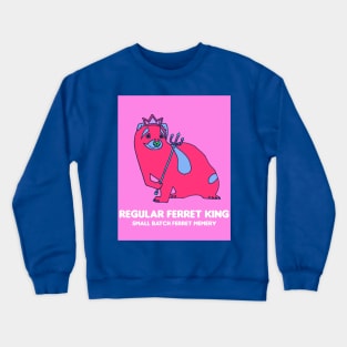 Pink Ferret King Crewneck Sweatshirt